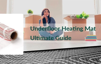 Thảm sưởi dưới sàn Hướng dẫn mua hàng tối ưu
